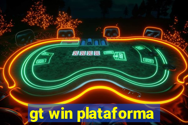 gt win plataforma